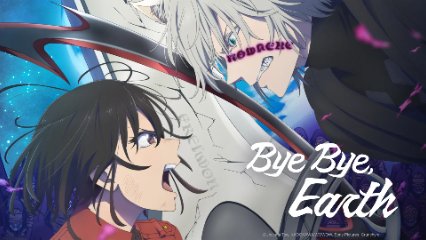 Bye Bye, Earth 2nd Season Latino