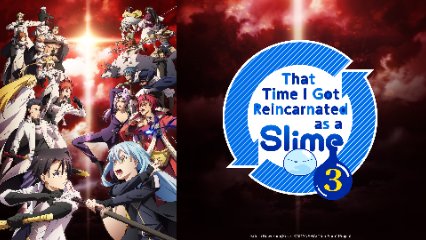 Tensei shitara Slime Datta Ken 3rd Season Latino